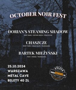 Już 25 października w ramach OCTOBER NOIR FEST, który odbędzie się 25 października 2024r. w warszawskim Metal Cave Klub.