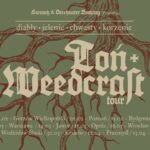 Trasa “Diabły, jelenie, chwasty, korzenie” to 16 koncertów zespołów Toń i Weedcraft. Na trasę zapraszają Sarniak & Deerhunter Booking