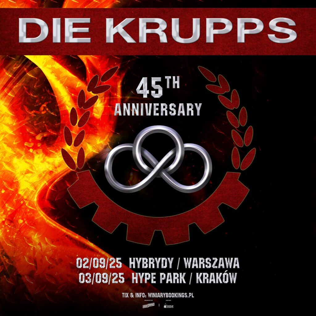 DIE KRUPPS, prekursorzy electro metalu zawitają do Polski! Już we wrześniu zagrają dwa koncerty, na cześć 45-lecia ich działalności na scenie muzycznej. Pierwszy w warszawskich Hybrydach oraz w krakowskim Hype Parku. Nie może Was zabraknąć!