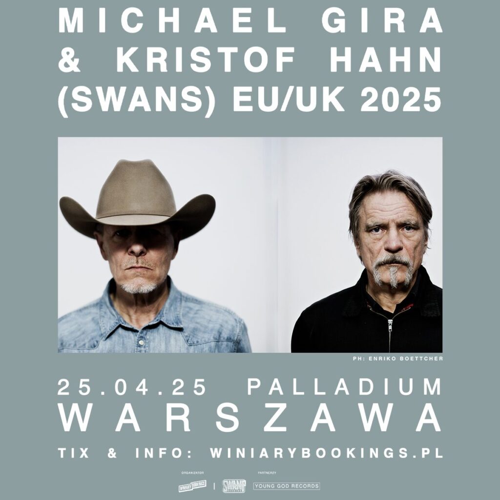 Michael Gira i Kristof Hahn znani z legendarnego Swans ponownie łączą siły, żeby zaprezentować się na jedynym koncercie w Polsce! Ikoniczne duo wystąpi na deskach warszawskiego Palladium 25 kwietnia. Niepowtarzalne widowisko gwarantowane.